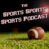 Sports Sports Sports Podcast